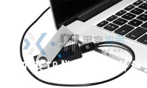 优质 
华为手机如何下载TP钱包软件？详细步骤与技巧